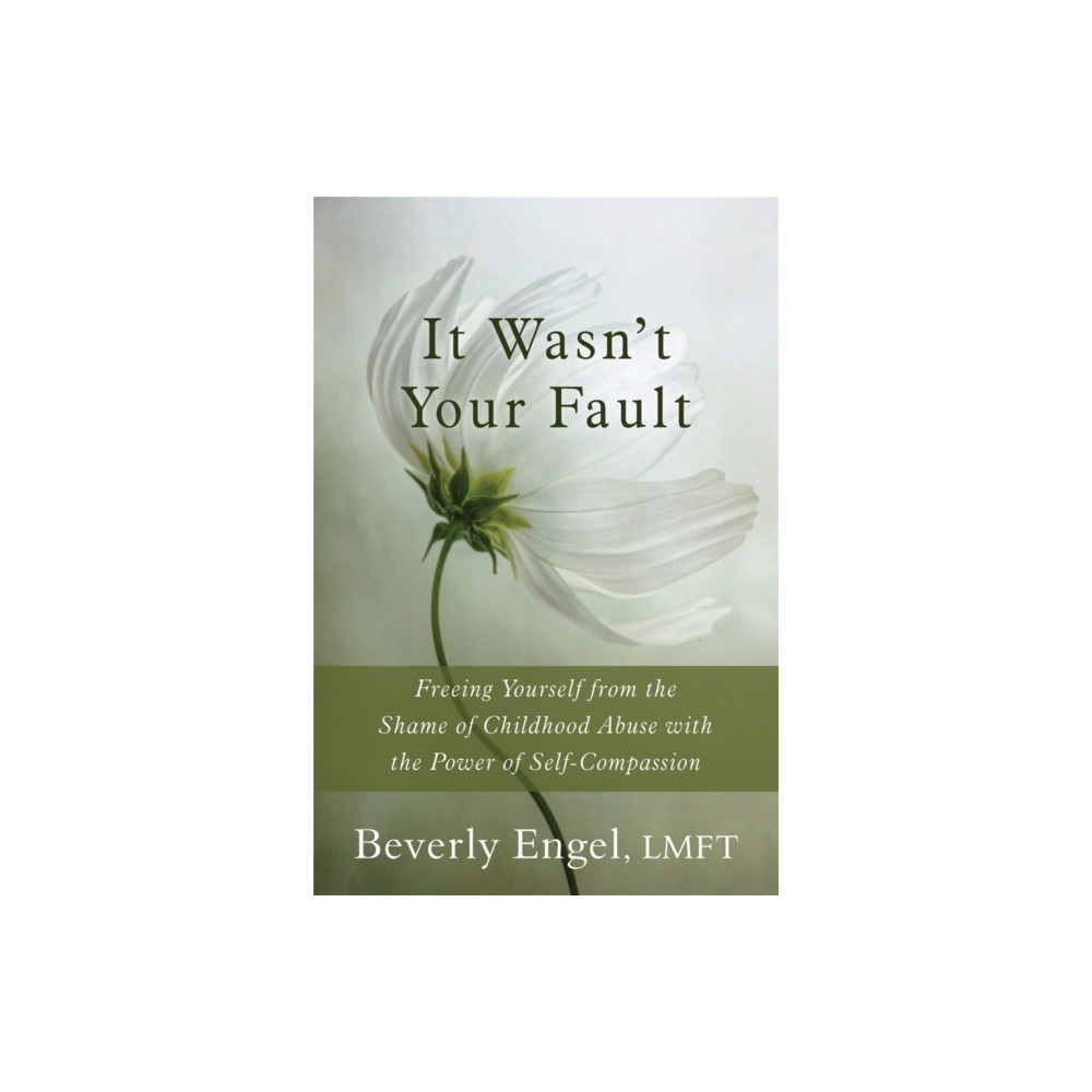 It Wasn't Your Fault (häftad, english) New Harbinger Publications