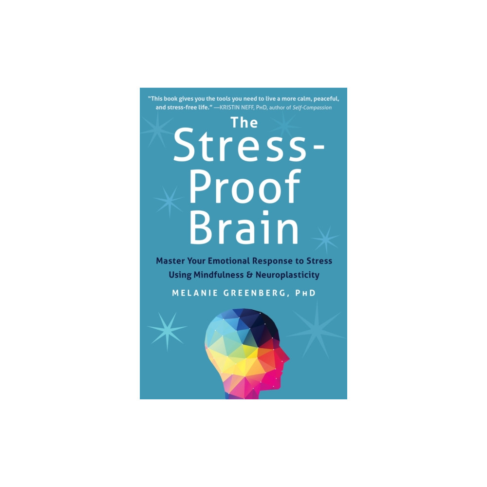 The Stress-Proof Brain (häftad, english) New Harbinger Publications