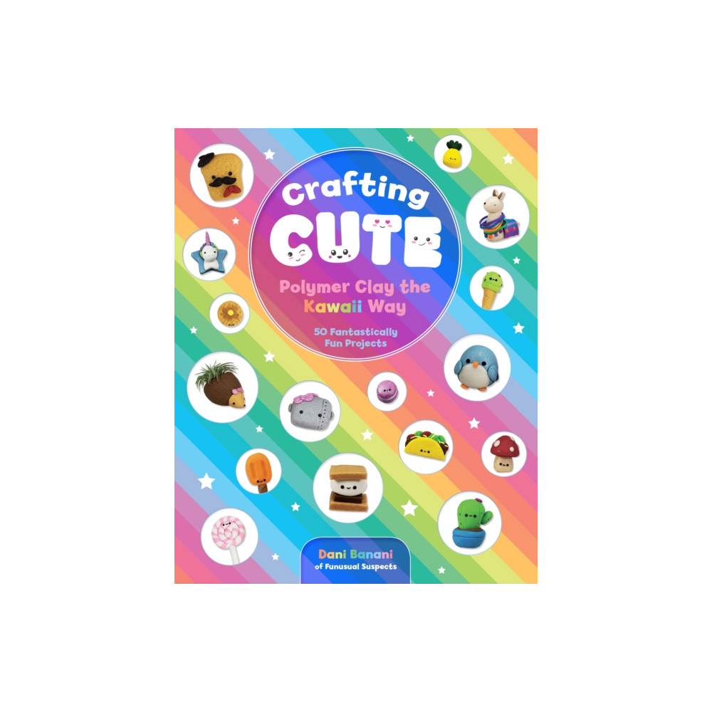 Crafting Cute: Polymer Clay the Kawaii Way (häftad, english) Quarto Publishing Group USA Inc