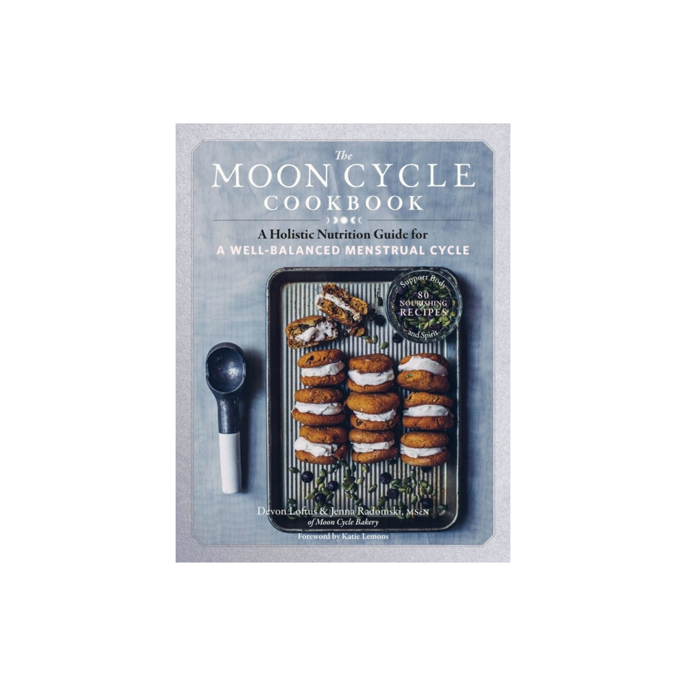 The Moon Cycle Cookbook (häftad, english) Workman Publishing