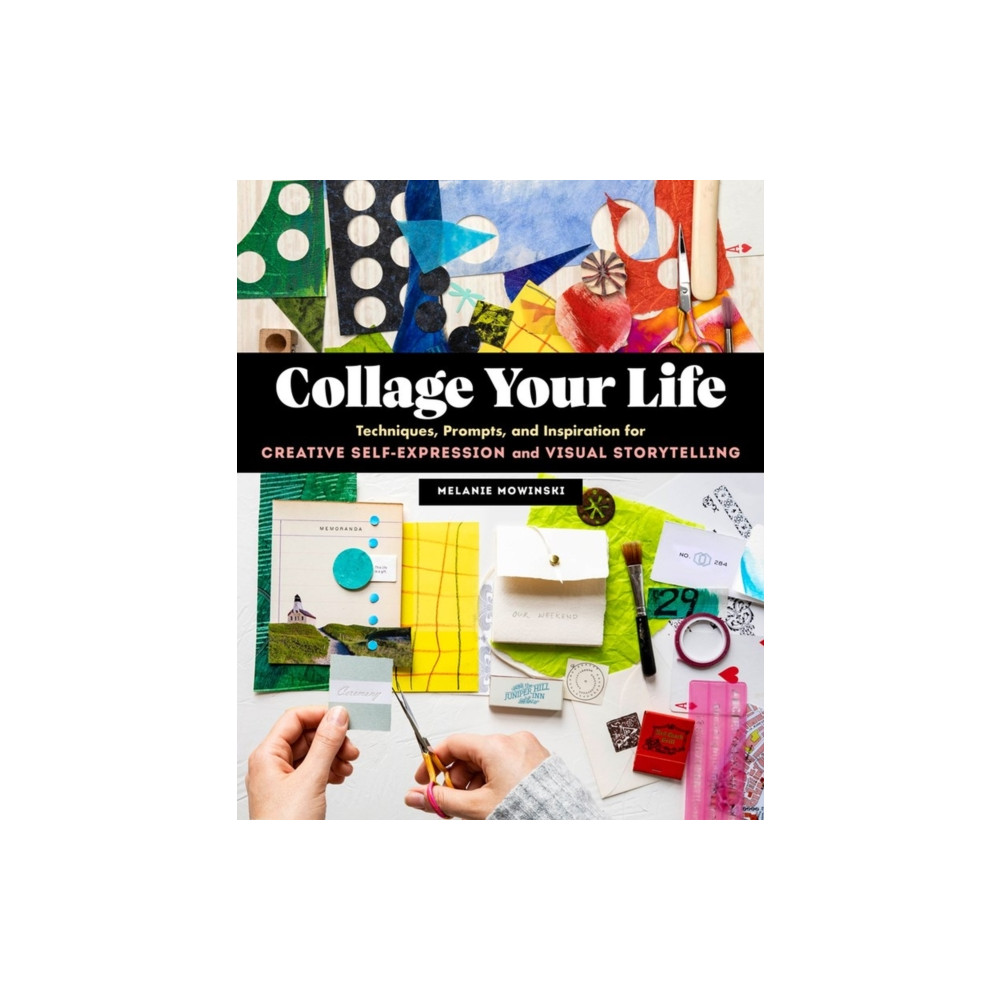 Collage Your Life (häftad, english) Workman Publishing