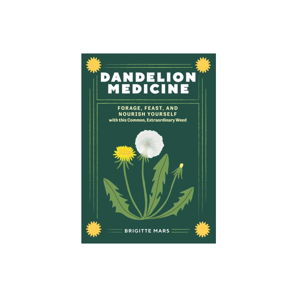 Dandelion Medicine, 2nd Edition (häftad, english) Workman Publishing