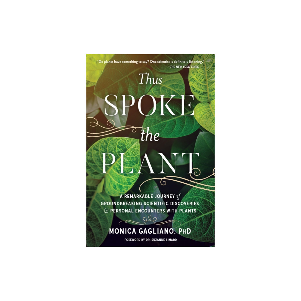 Thus Spoke the Plant (häftad, english) North Atlantic Books,U.S.