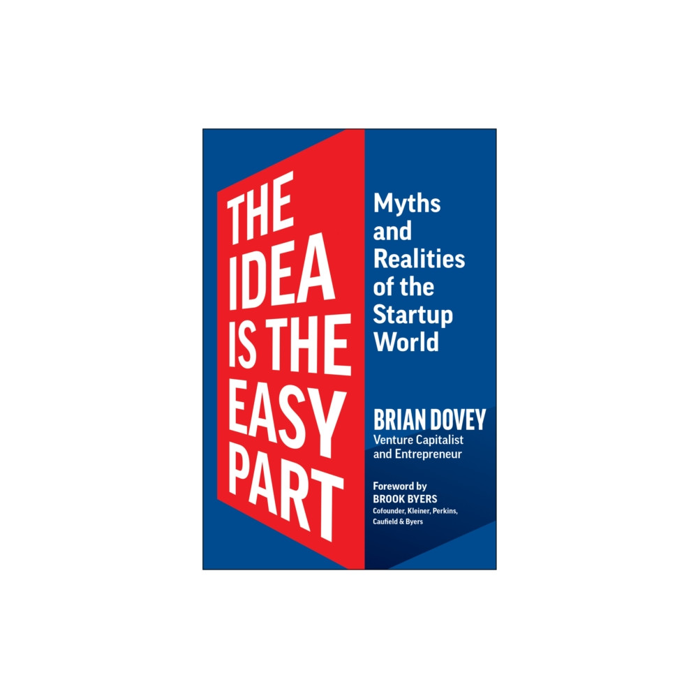 BenBella Books The Idea Is the Easy Part (inbunden, eng)