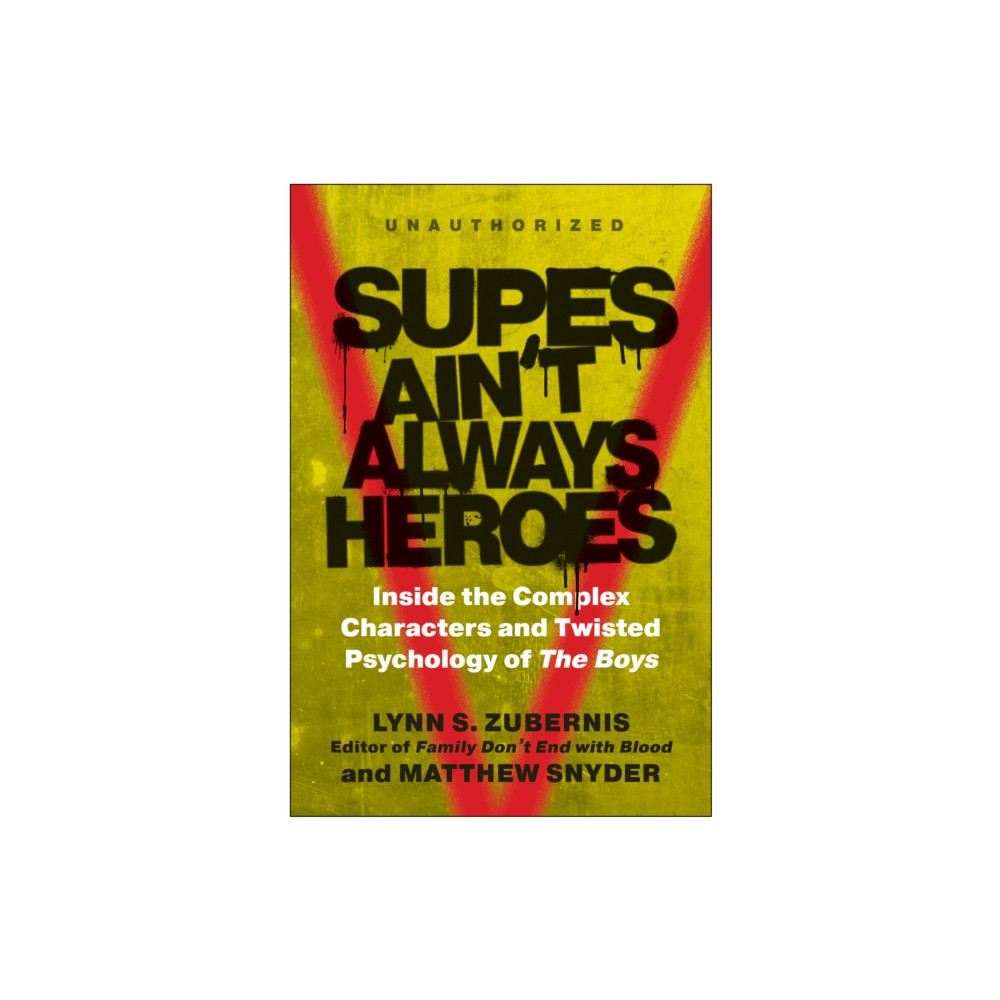 Supes Ain't Always Heroes (häftad, english) BenBella Books