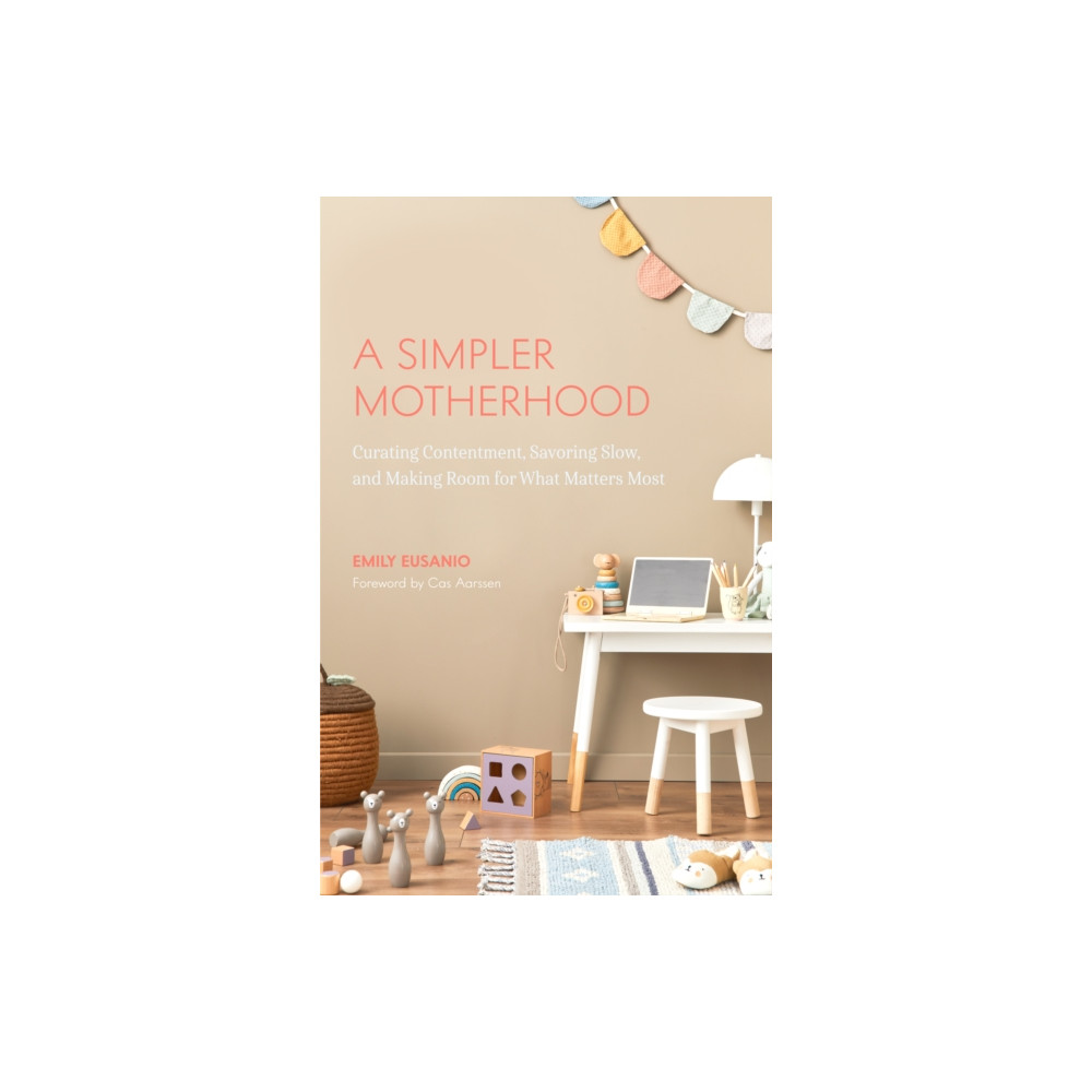 A Simpler Motherhood (häftad, english) Mango Media