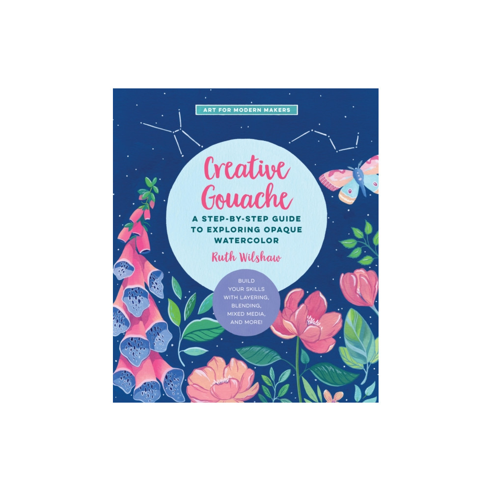 Creative Gouache (häftad, english) Quarto Publishing Group USA Inc