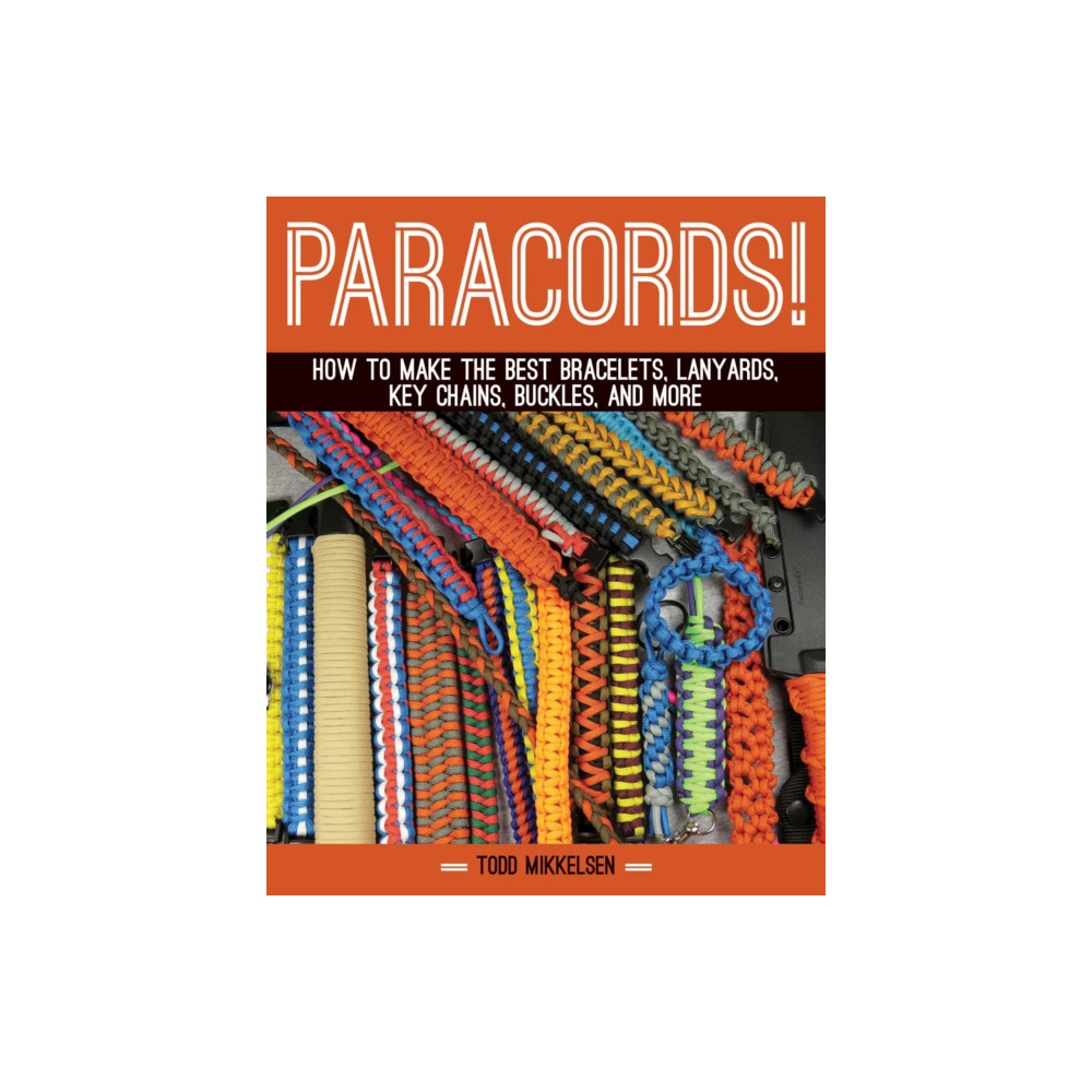 Paracord! (inbunden, english) Skyhorse Publishing