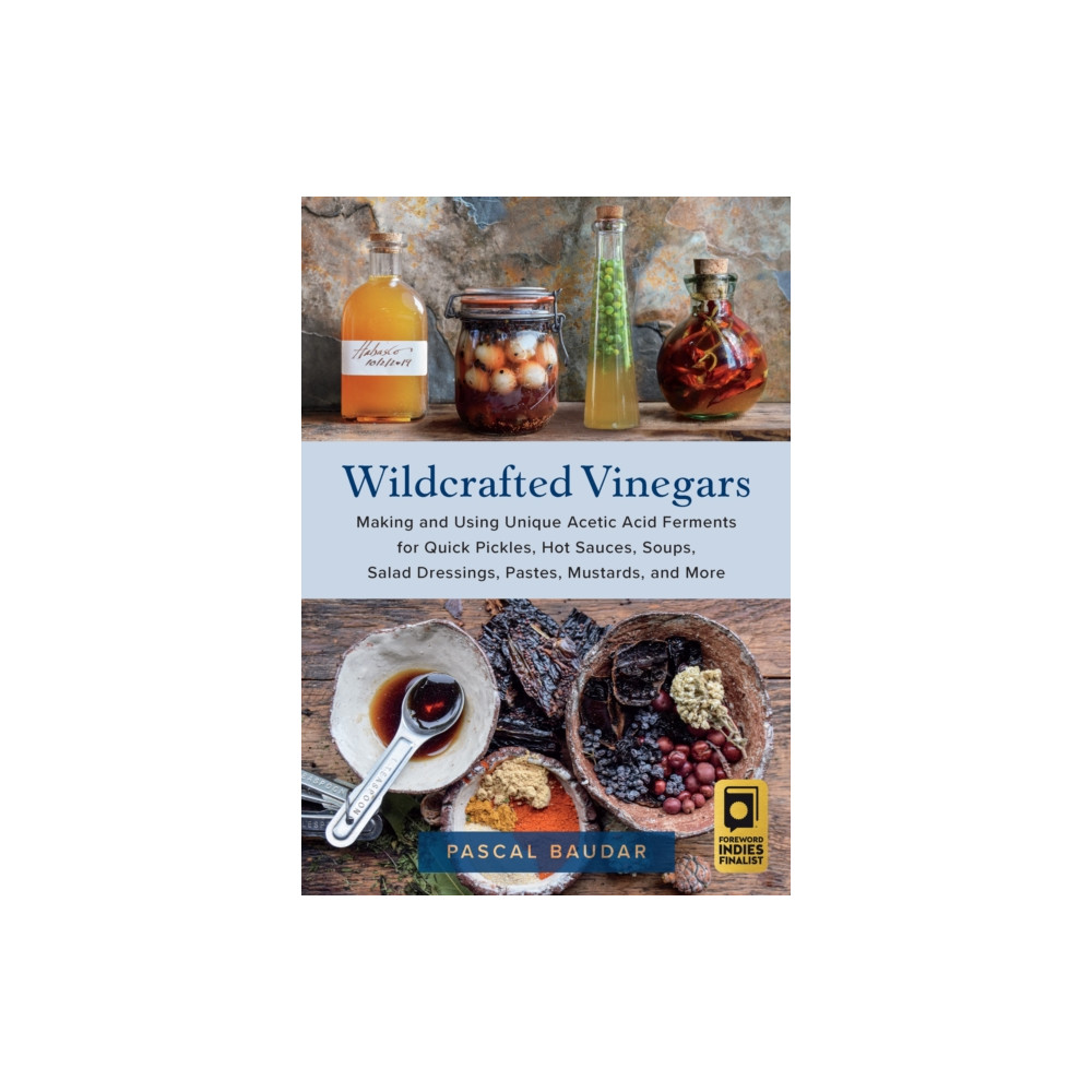 Wildcrafted Vinegars (häftad, english) Chelsea Green Publishing Co
