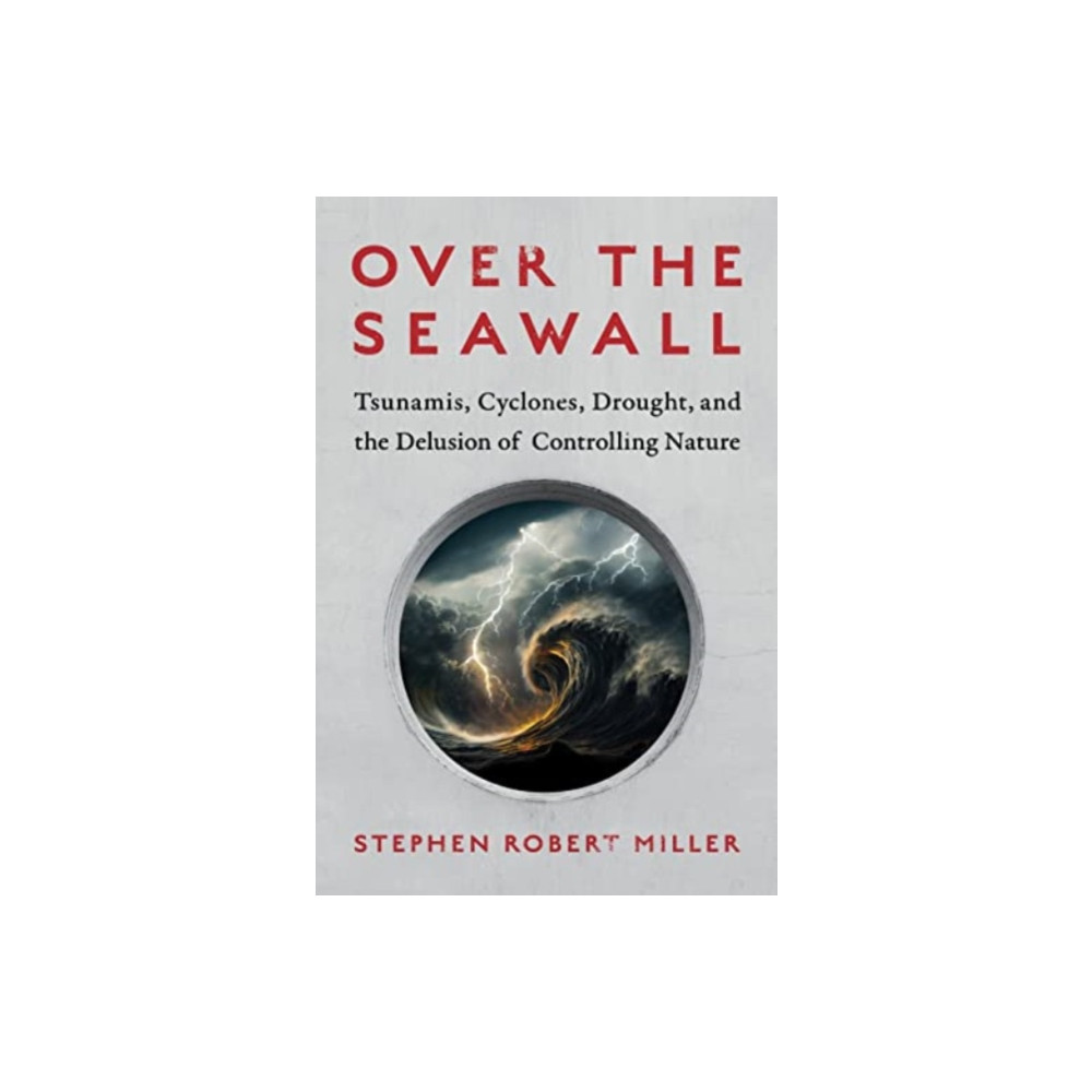 Over the Seawall (inbunden, english) ISLAND PRESS