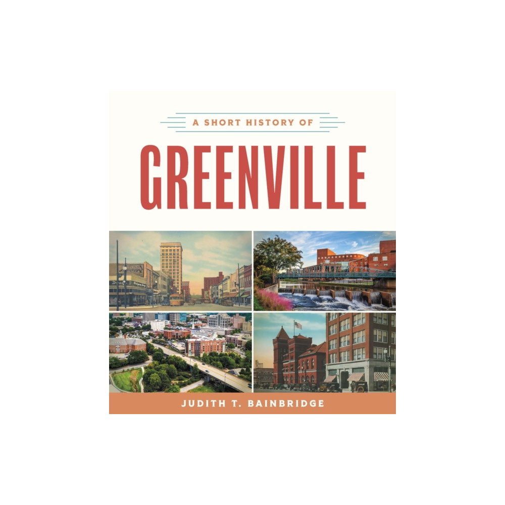 A Short History of Greenville (häftad, eng)