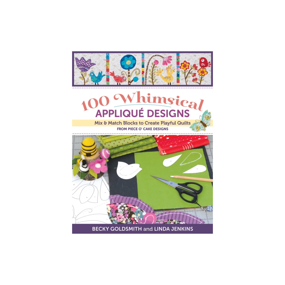 100 Whimsical Applique Designs (häftad, english) C & T Publishing