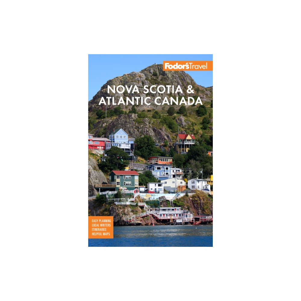 Fodor's Nova Scotia & Atlantic Canada (häftad, english) Random House USA Inc