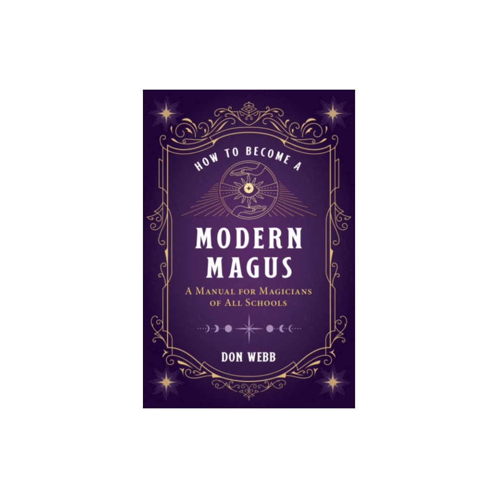 How to Become a Modern Magus (häftad, english) Inner Traditions Bear and Company