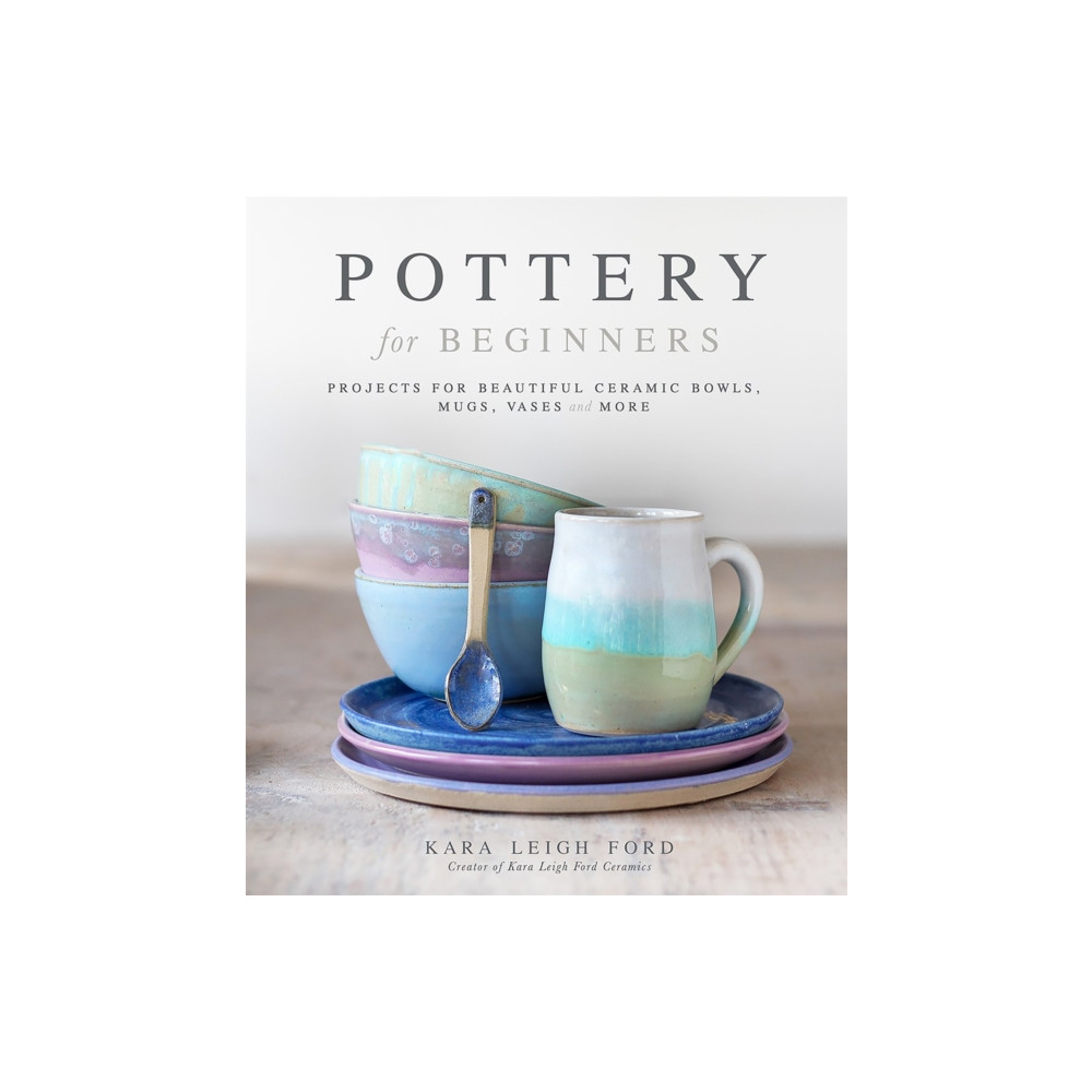 Pottery for Beginners (häftad, english) Page Street Publishing Co.