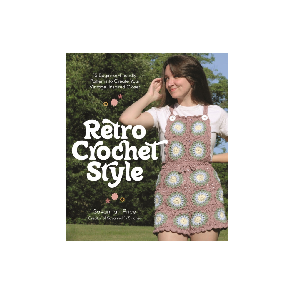 Retro Crochet Style (häftad, english) Page Street Publishing Co.