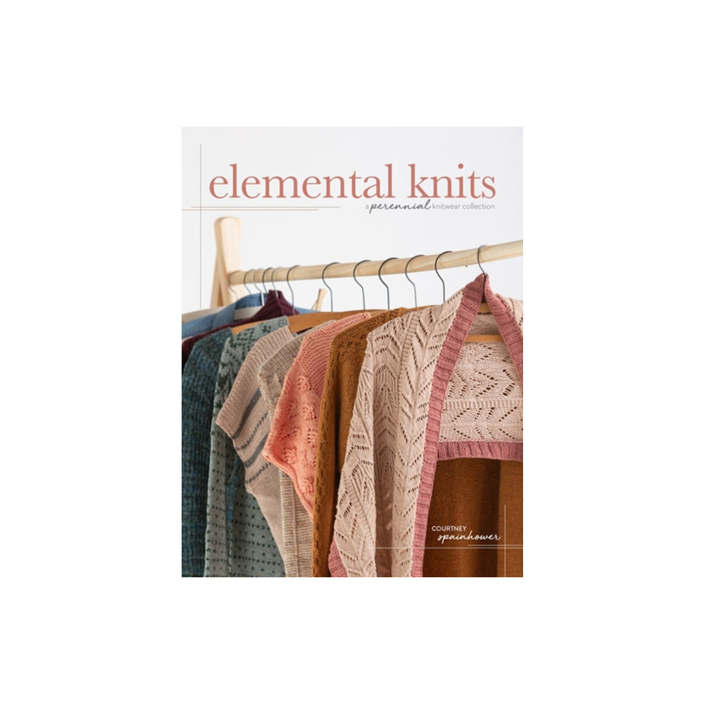Elemental Knits (inbunden, english) Interweave Press Inc