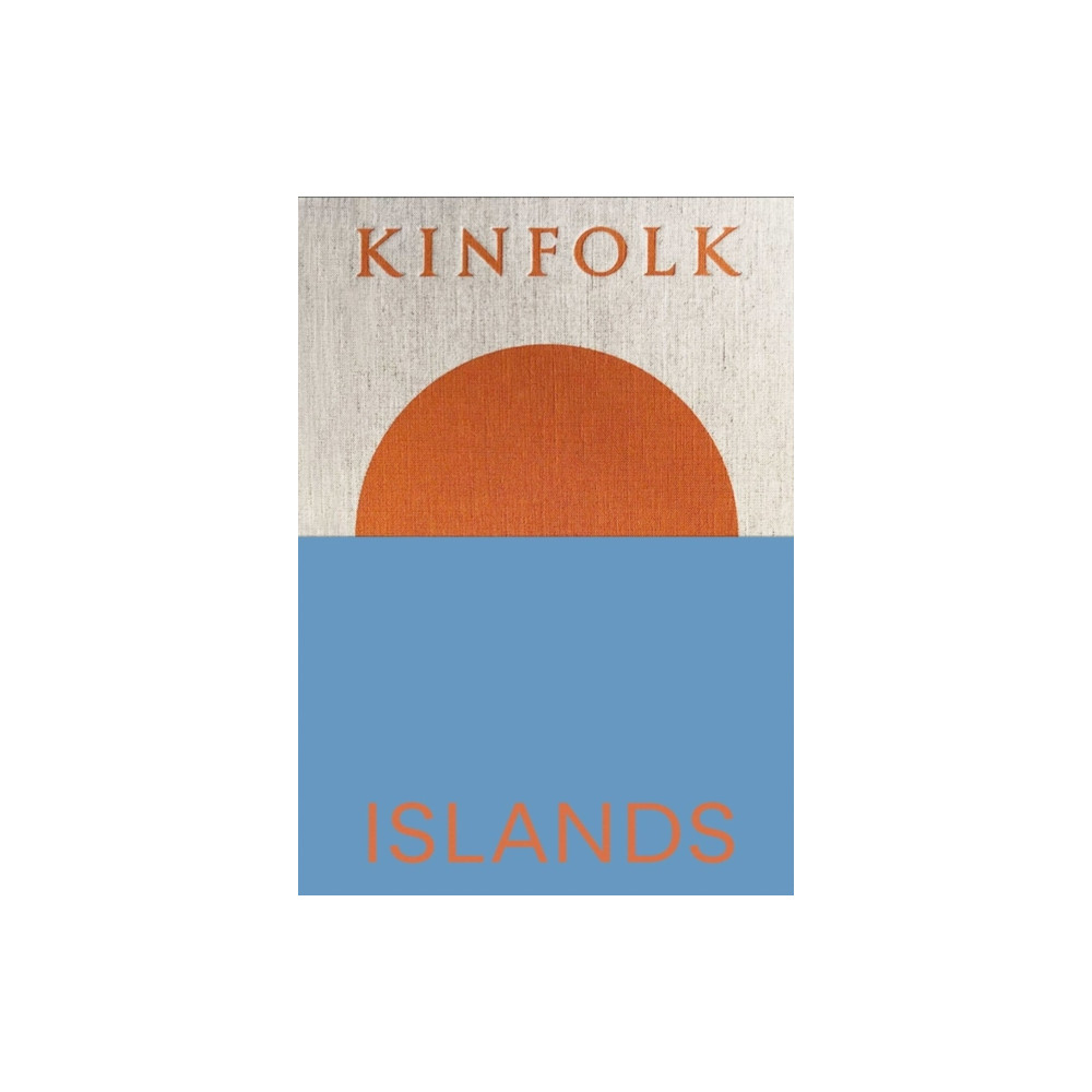 Kinfolk Islands (inbunden, english) Workman Publishing