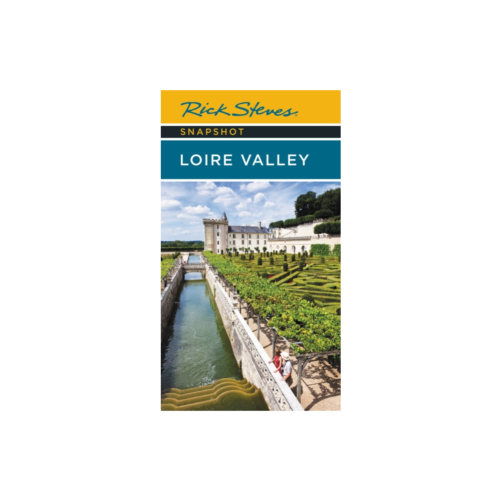 Rick Steves Snapshot Loire Valley (Sixth Edition) (häftad, english) Avalon Travel Publishing