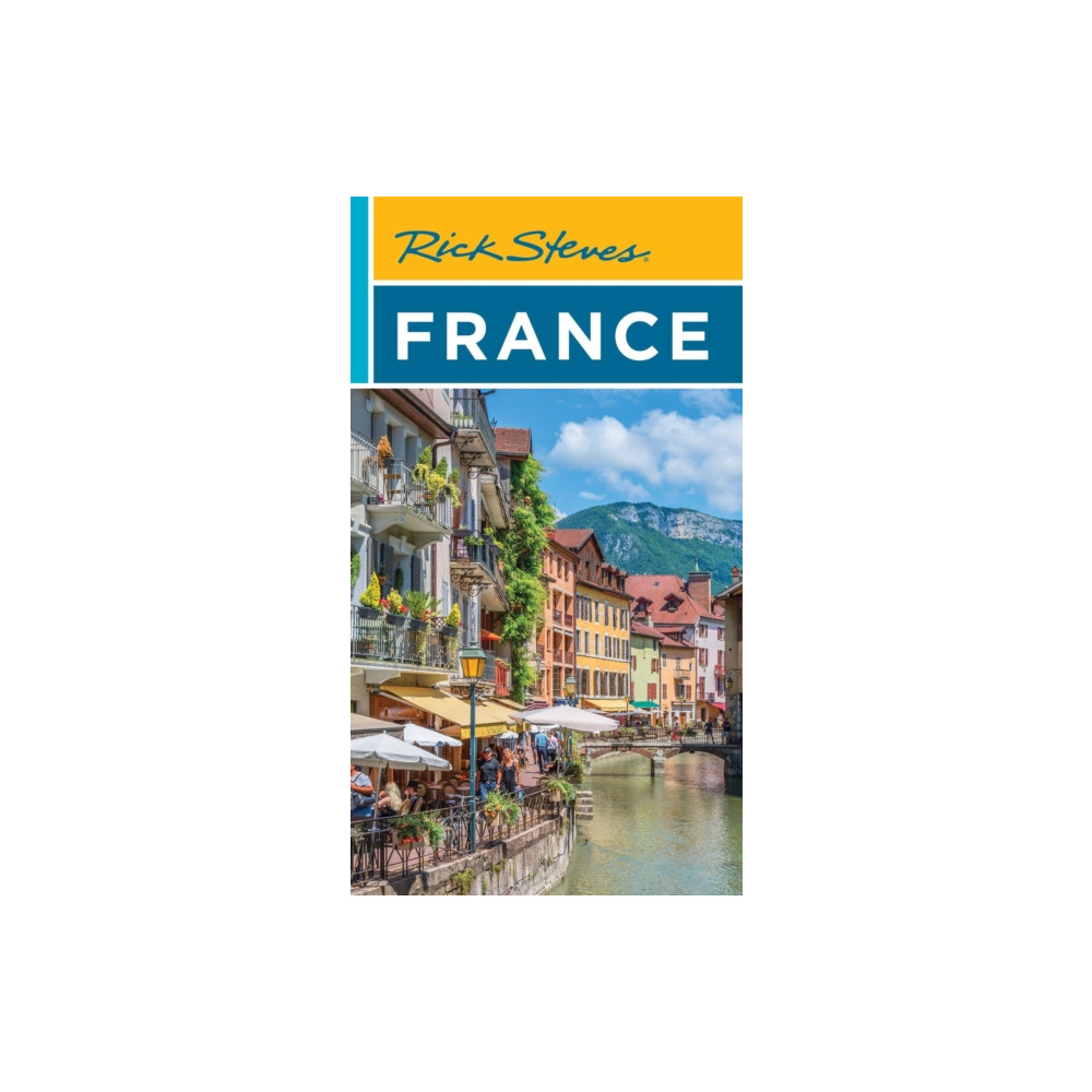 Rick Steves France (Twenty First Edition) (häftad, english) Avalon Travel Publishing