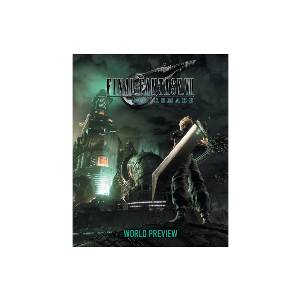 Final Fantasy VII Remake: World Preview (inbunden, eng)