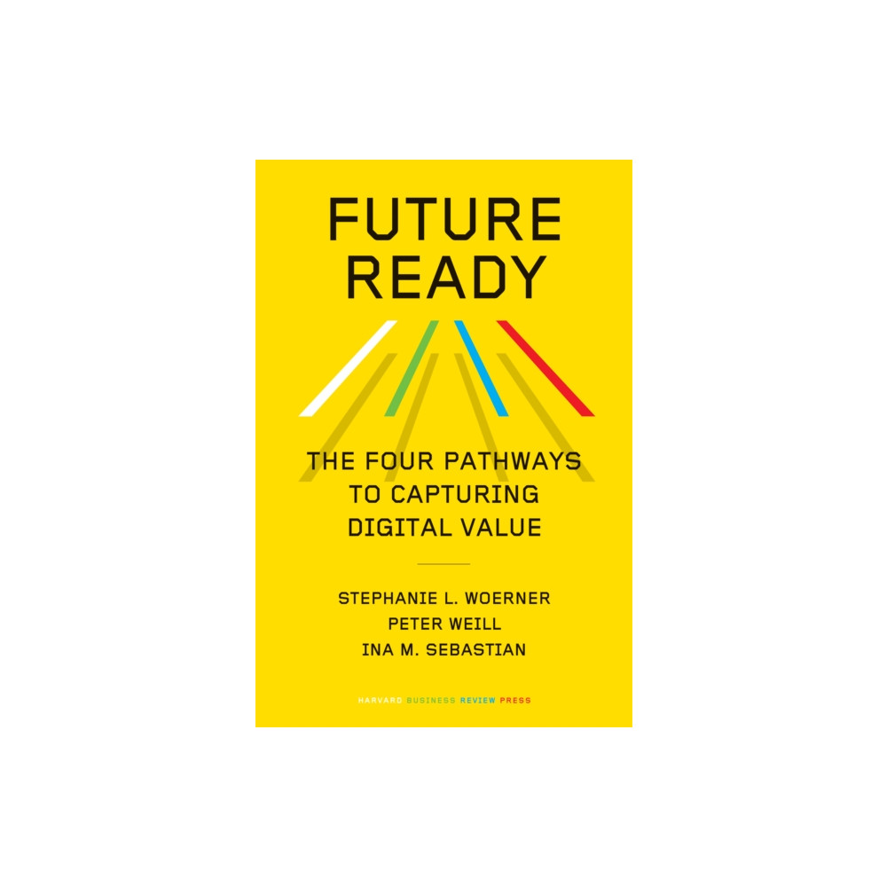Future Ready (inbunden, english) Harvard Business Review Press