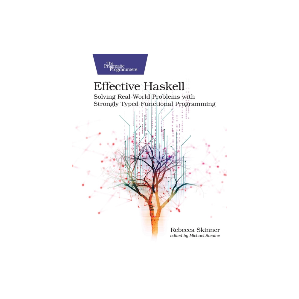 Effective Haskell (häftad, english) Pragmatic Bookshelf