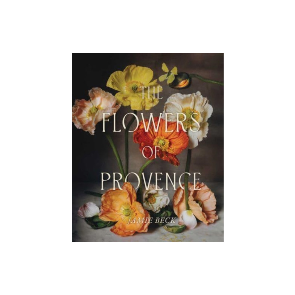 The Flowers of Provence (inbunden, english) Simon & Schuster