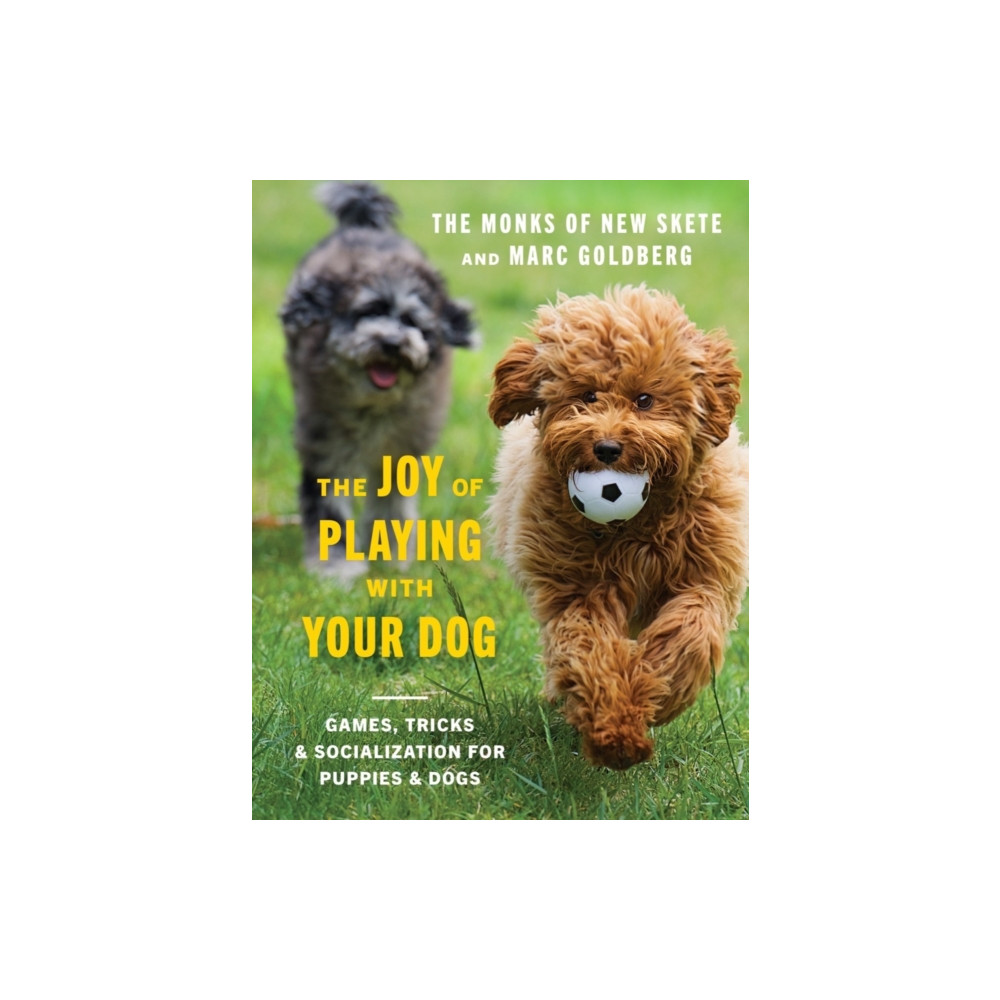 The Joy of Playing with Your Dog (inbunden, english) WW Norton & Co