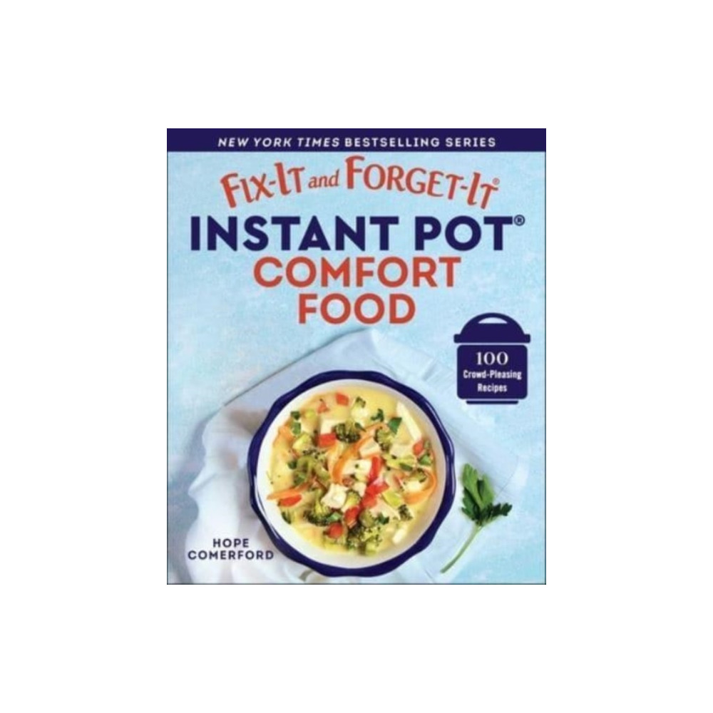 Fix-It and Forget-It Instant Pot Comfort Food (häftad, english) Good Books