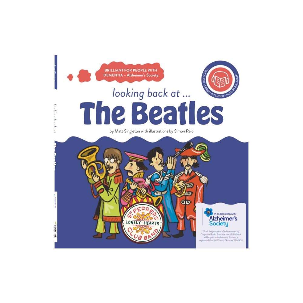 looking back at... The Beatles: a dementia-friendly book (inbunden, eng)