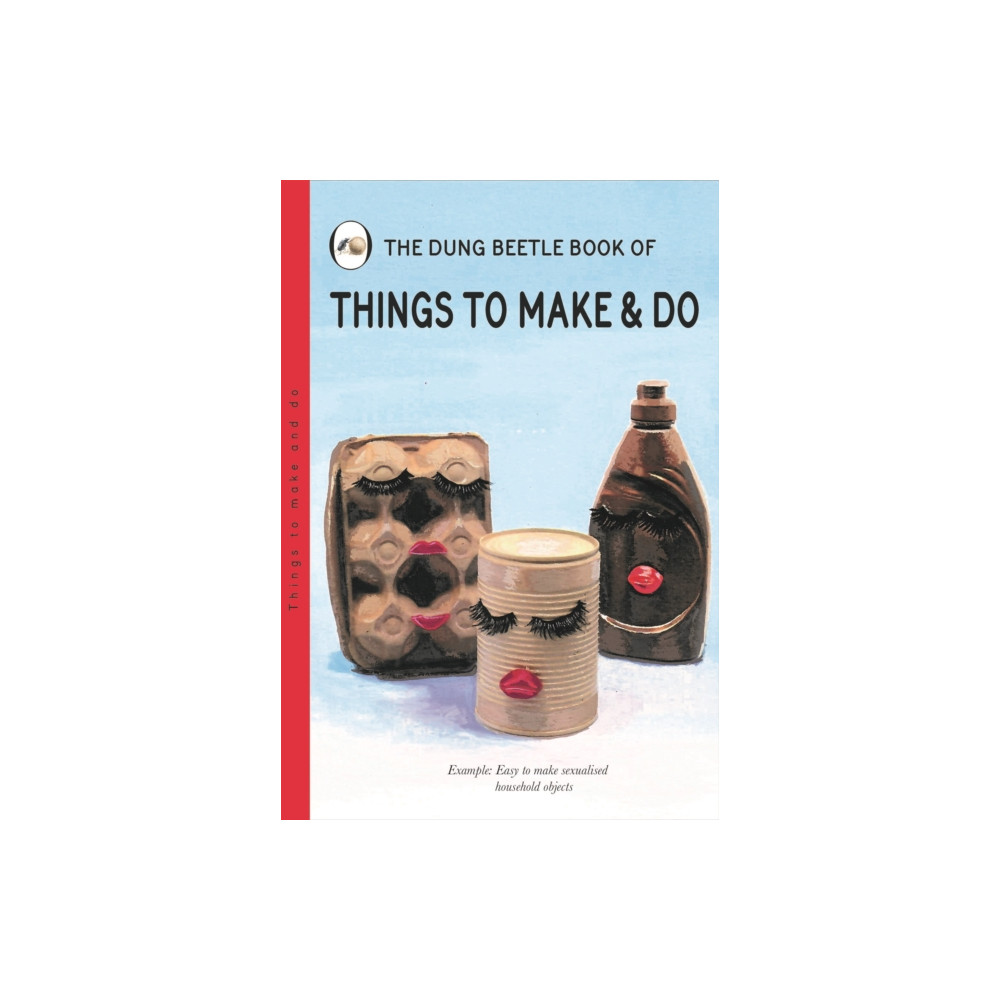 Things To Make And Do (inbunden, english) Dung Beetle Books Ltd