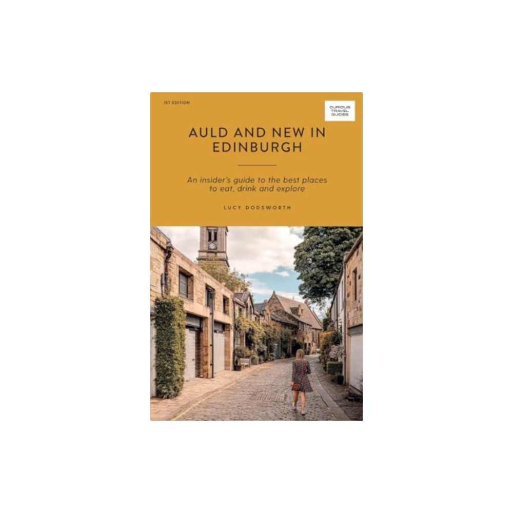 Auld and New in Edinburgh (häftad, english) Hardie Grant Explore