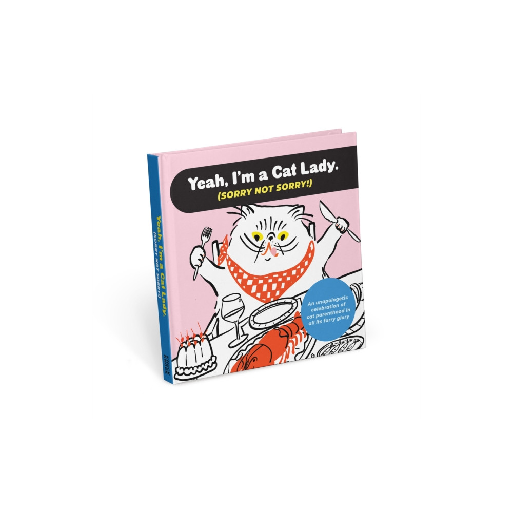 I'm a Cat Lady Sorry Not Sorry Book (inbunden, english) Knock Knock