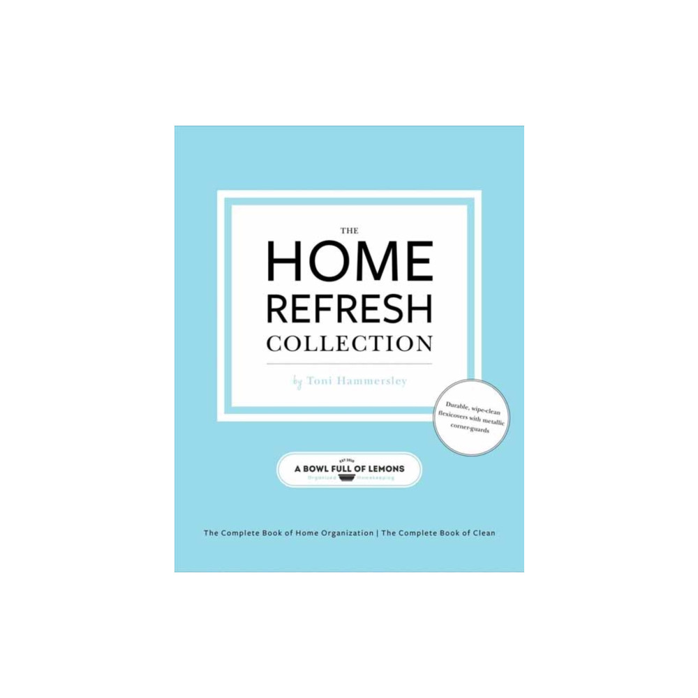 The Home Refresh Collection, from a Bowl Full of Lemons (häftad, english) Weldon Owen