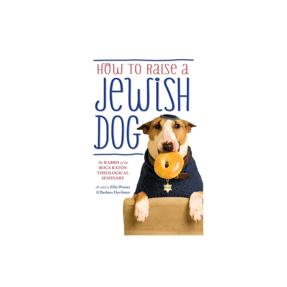 How To Raise A Jewish Dog (häftad, english) Orion Publishing Co