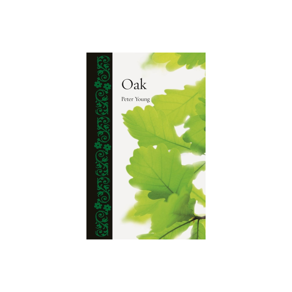 Oak (inbunden, english) Reaktion Books