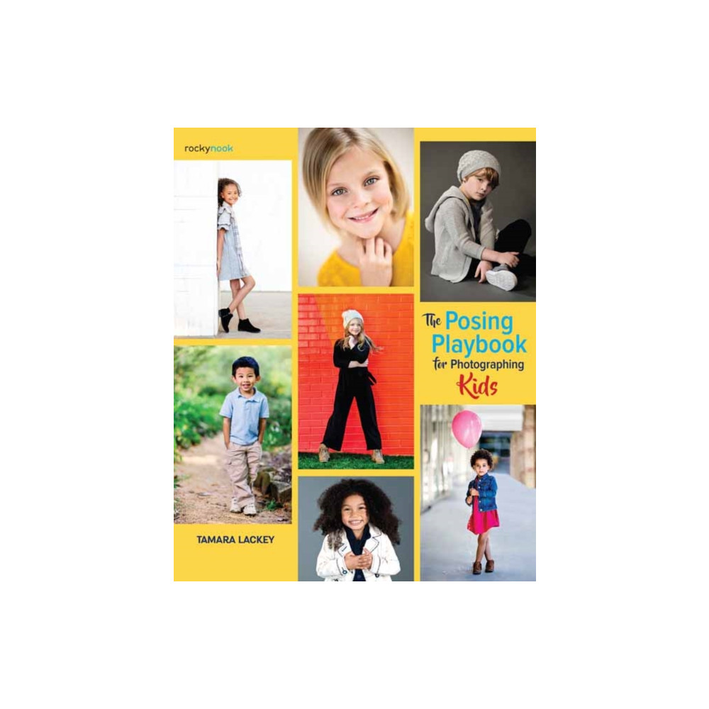 The Posing Playbook for Photographing Kids (häftad, eng)