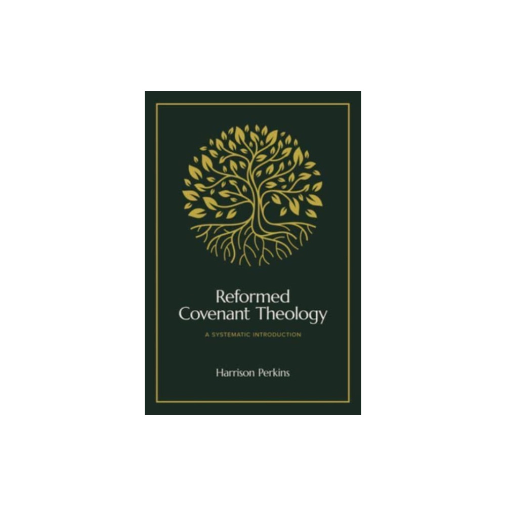 Reformed Covenant Theology (inbunden, english) Faithlife Corporation