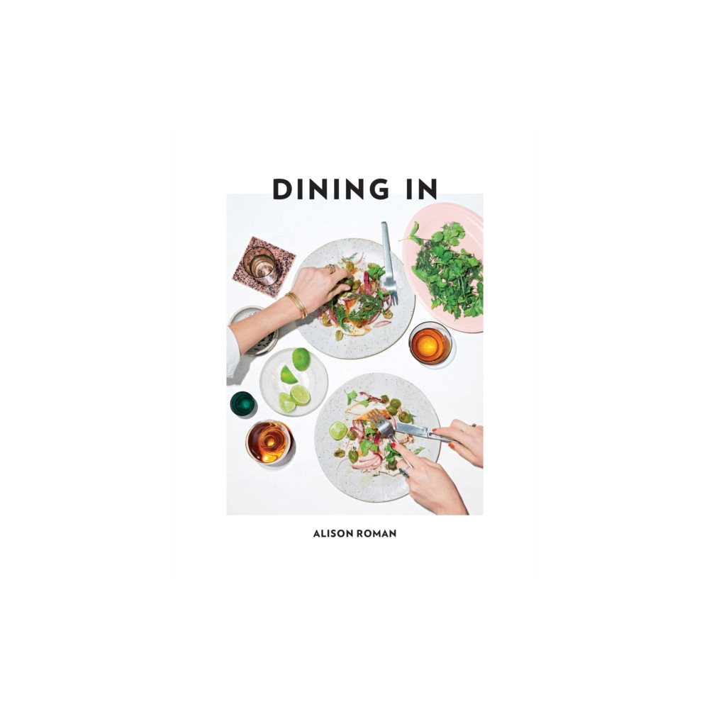 Dining In (inbunden, english) Hardie Grant Books