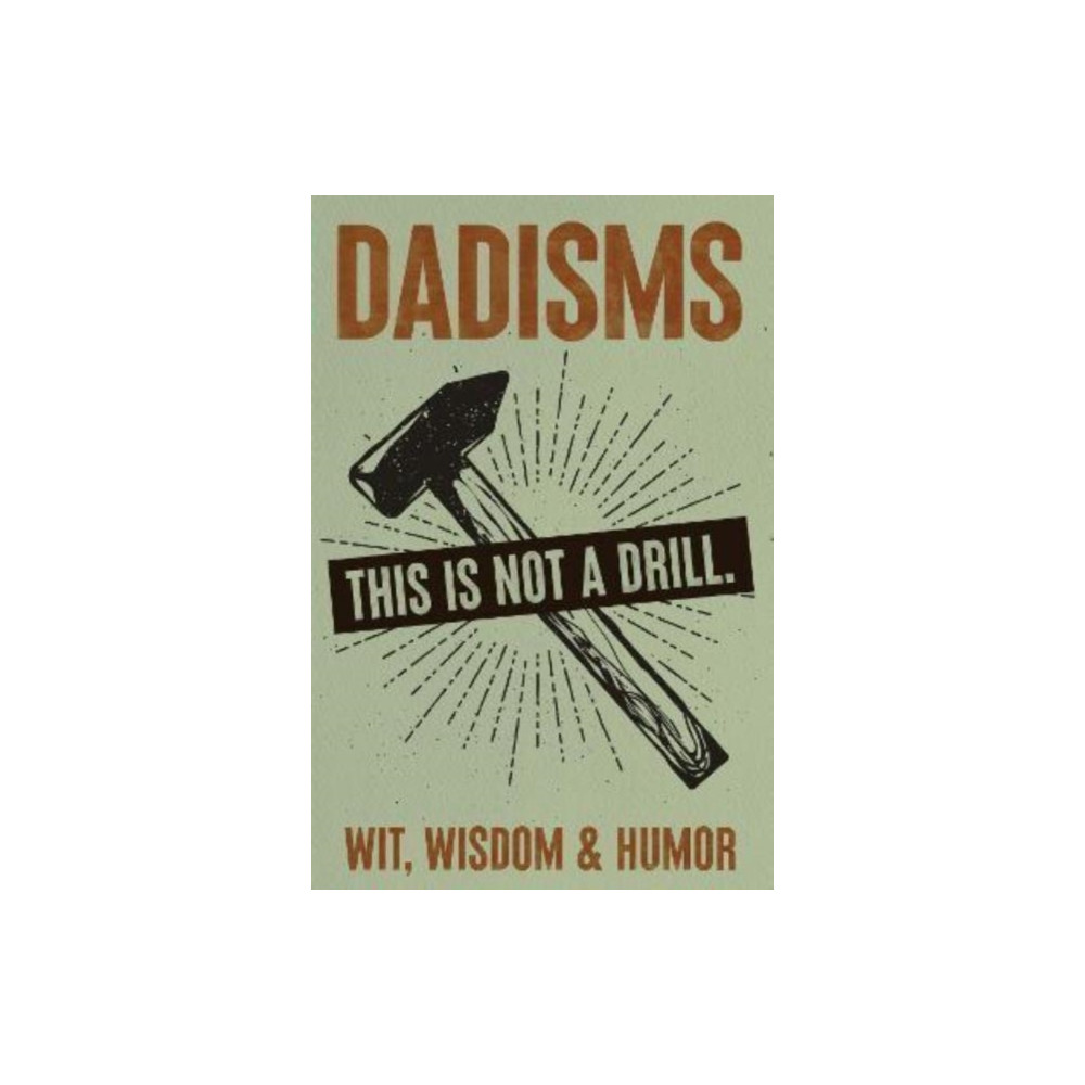 Dadisms (häftad, english) Willow Creek Press