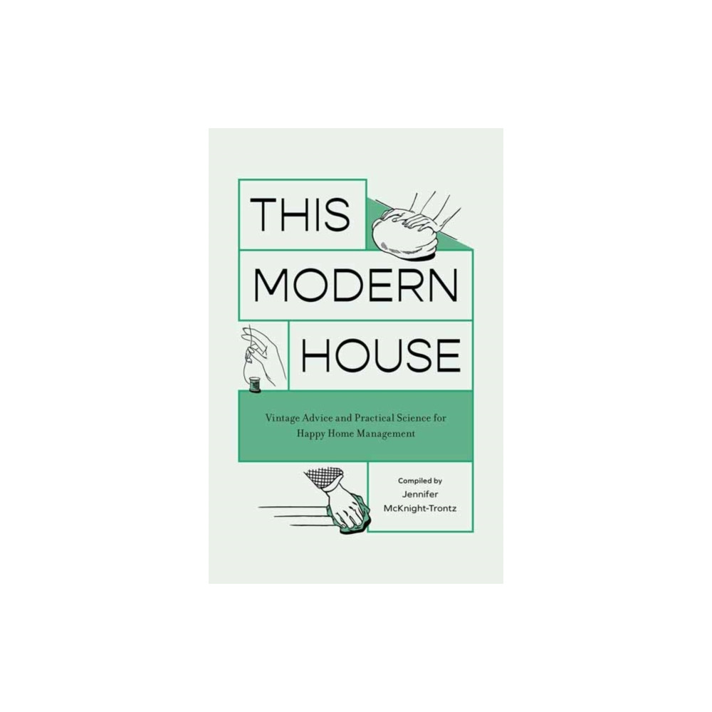 This Modern House (häftad, english) Quirk Books