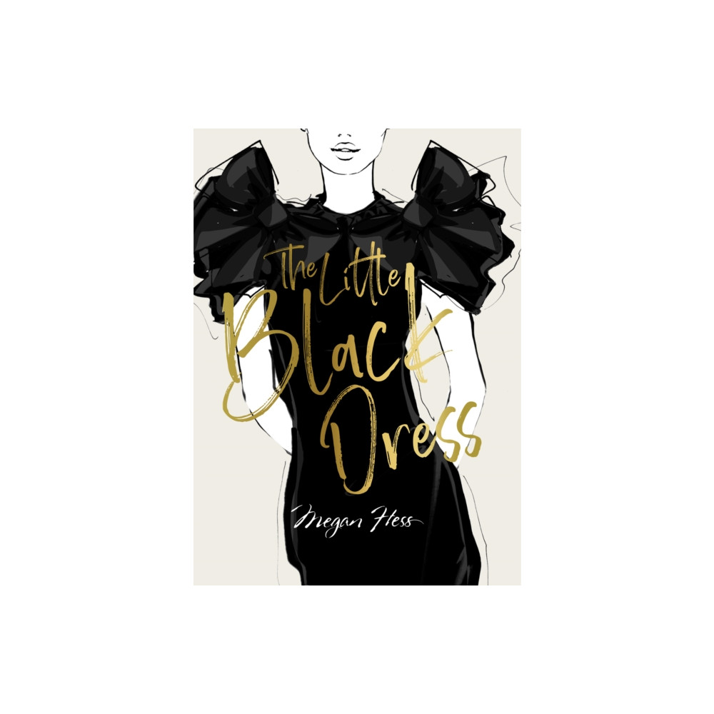 Megan Hess: The Little Black Dress (inbunden, english) Hardie Grant Books
