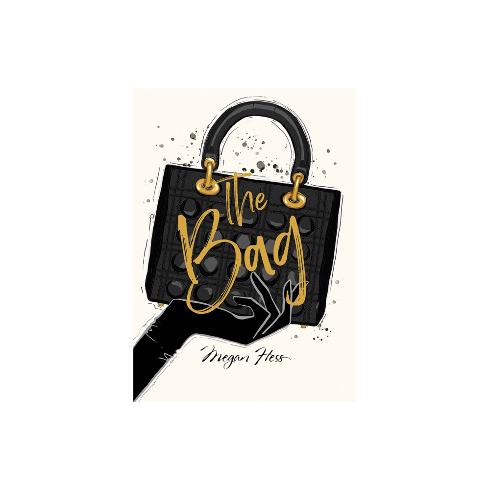 Megan Hess: The Bag (inbunden, english) Hardie Grant Books