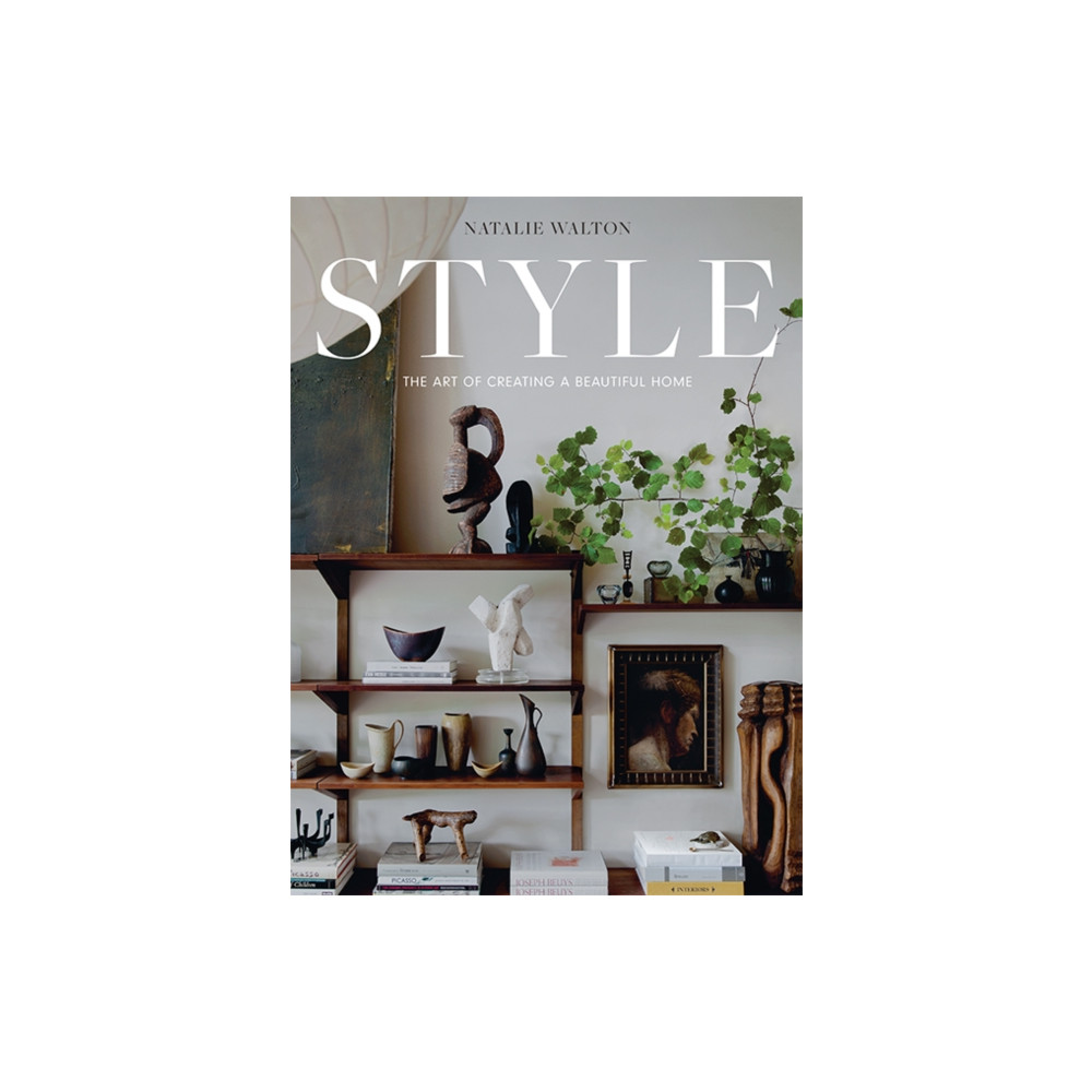 Style: The Art of Creating a Beautiful Home (inbunden, english) Hardie Grant Books