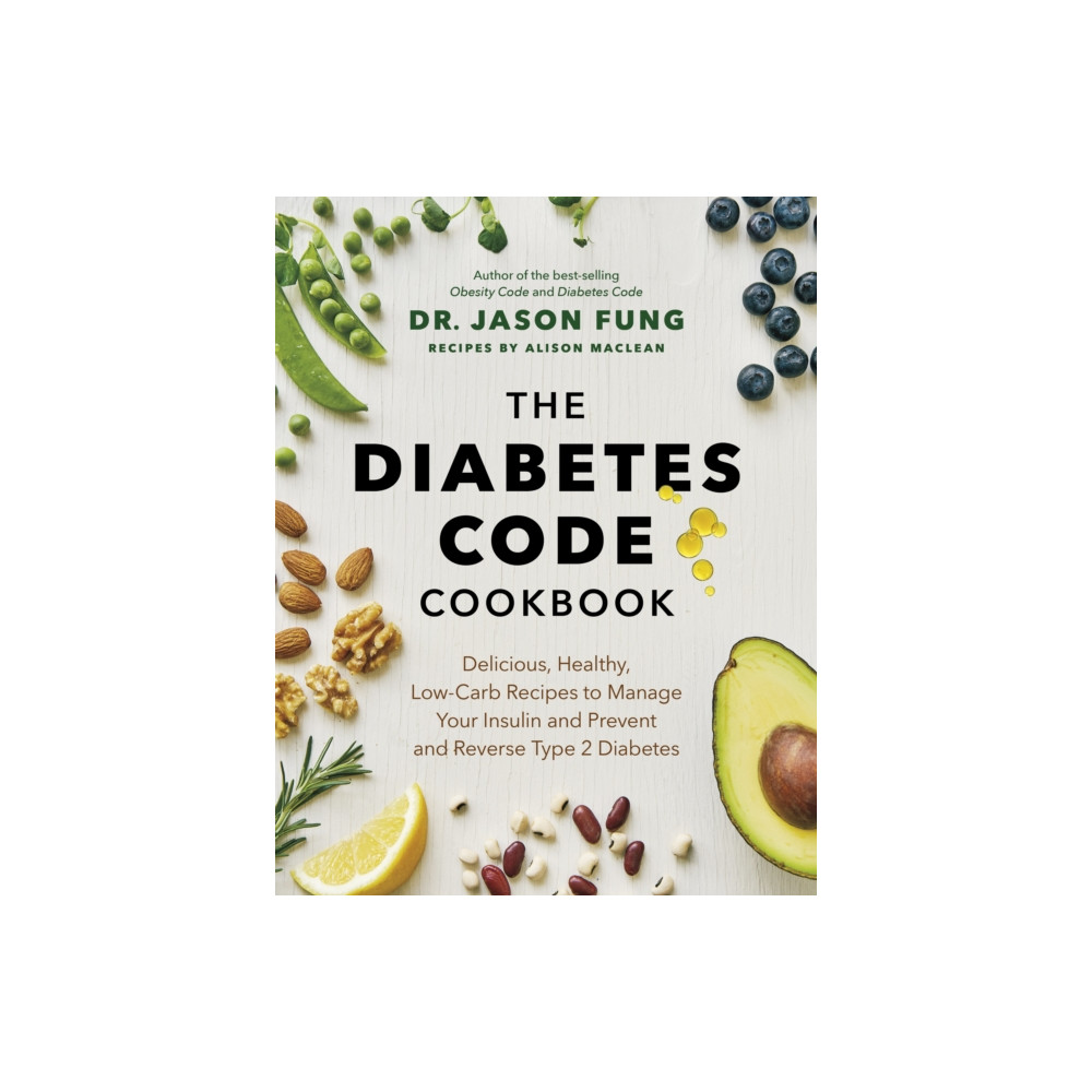 The Diabetes Code Cookbook (inbunden, eng)