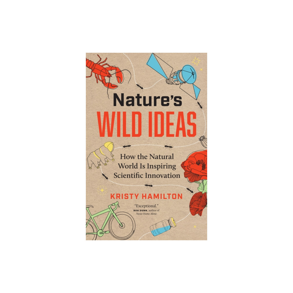Nature's Wild Ideas (inbunden, eng)