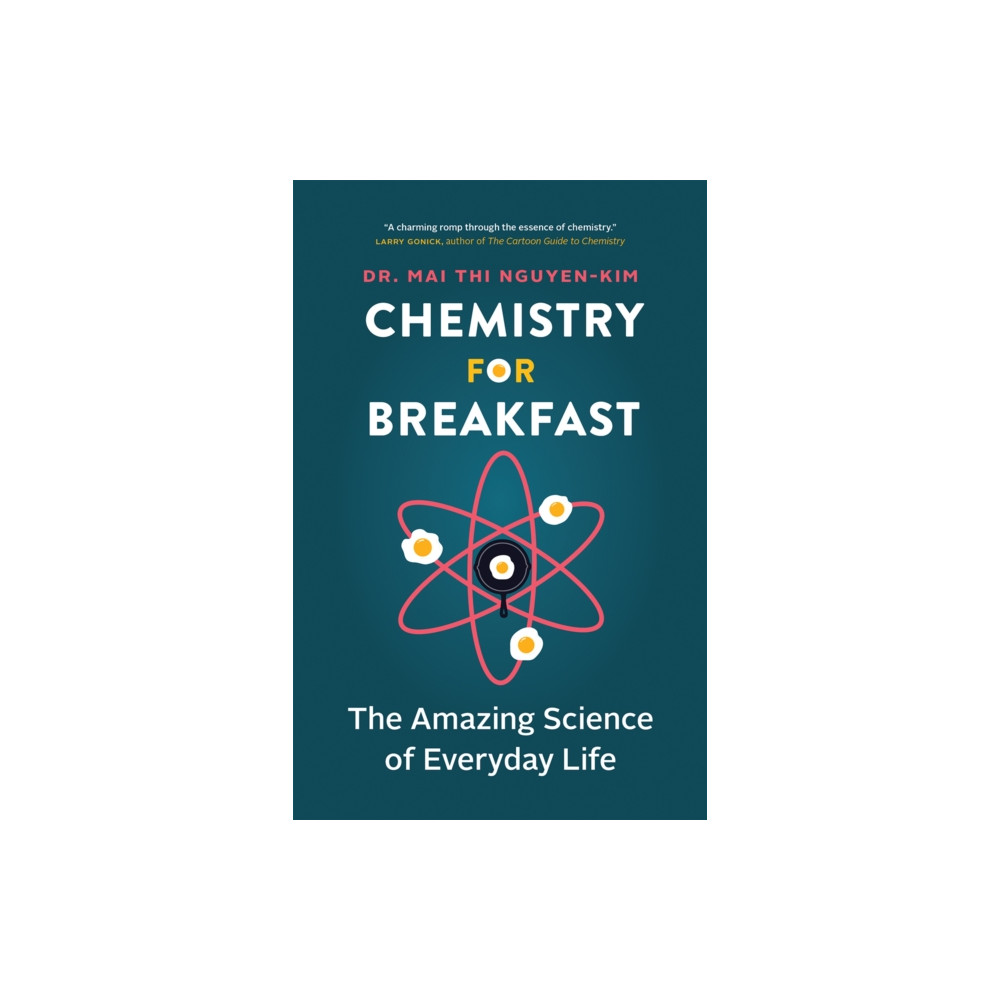 Chemistry for Breakfast (häftad, english) Greystone Books,Canada