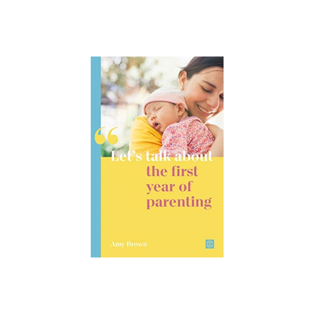 Let's talk about the first year of parenting (häftad, english) Pinter & Martin Ltd.