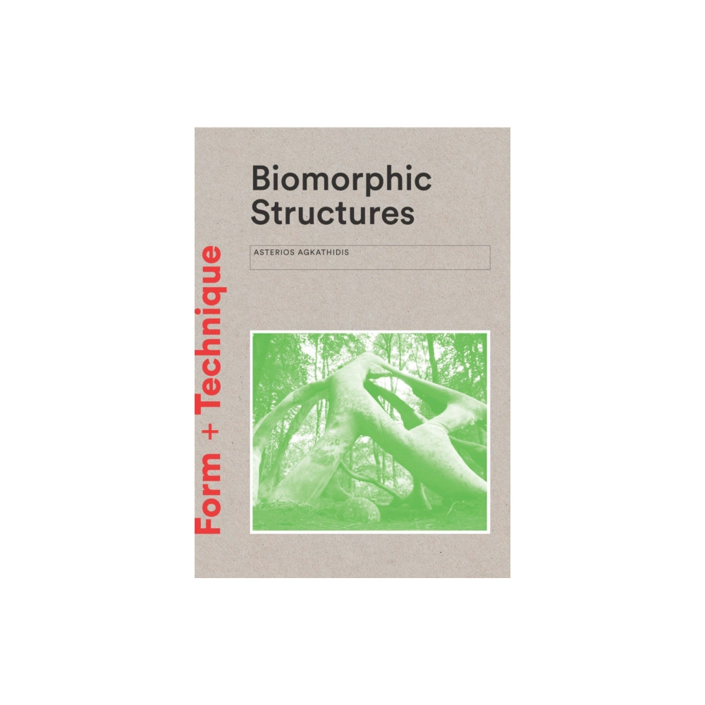 Biomorphic Structures (häftad, english) Laurence King Publishing